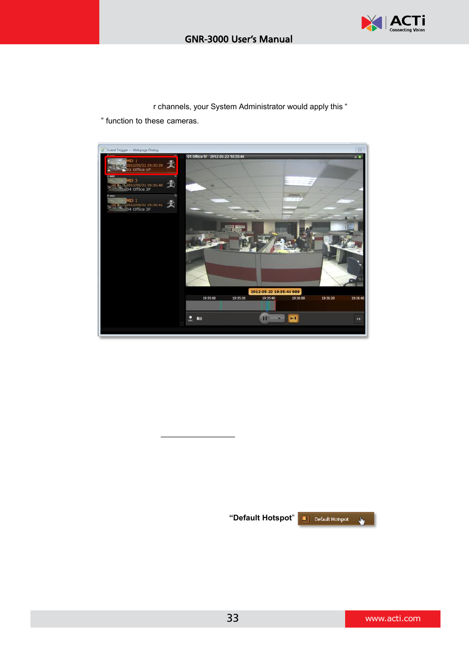 Pop-up event playback, Hot-spot window | ACTi INR-410 INR-420 V3.0.09 User Manual | Page 33 / 61