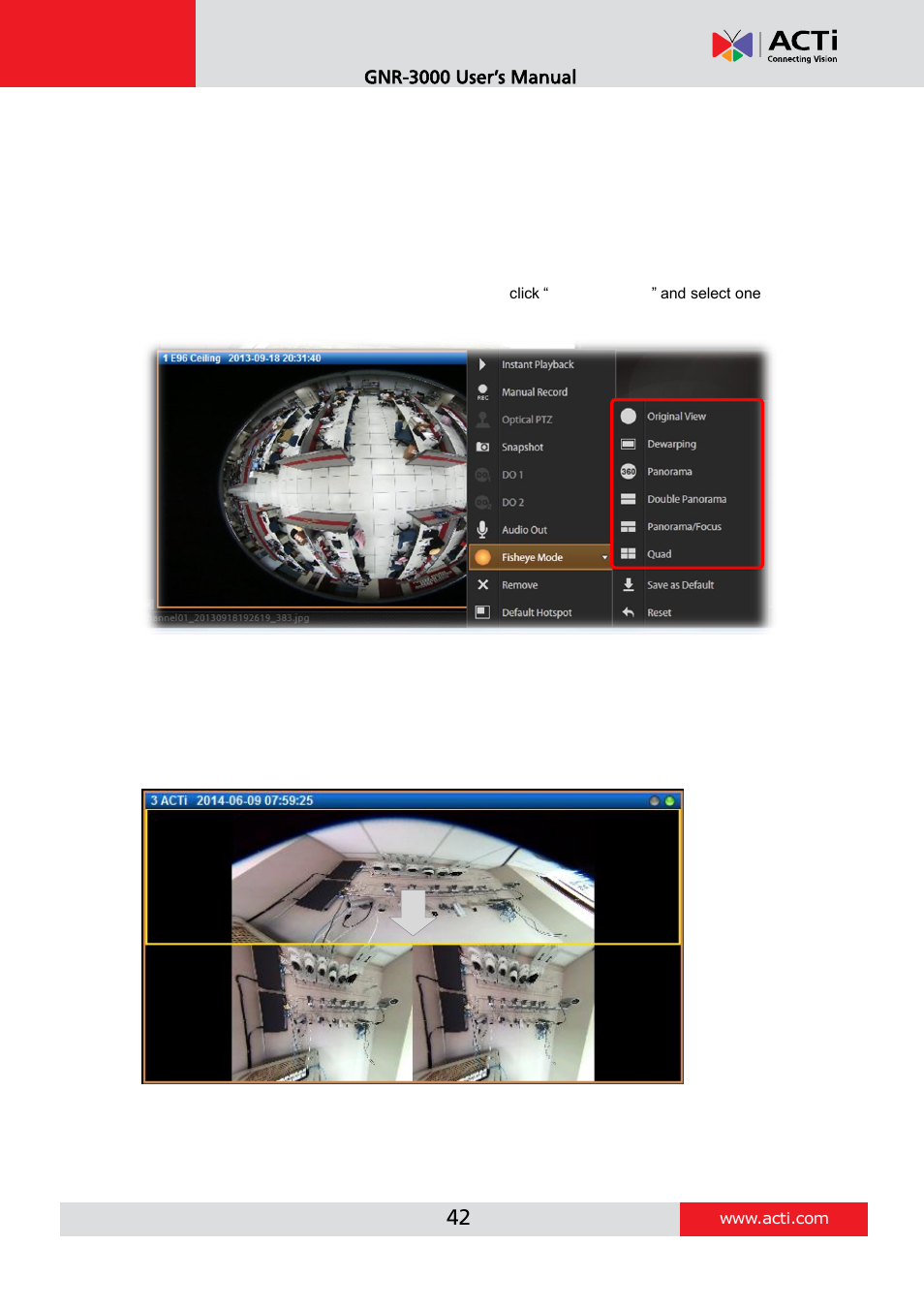 Navigate a fisheye camera channel, Change fisheye mode | ACTi INR-410 INR-420 V3.0.09 User Manual | Page 42 / 61