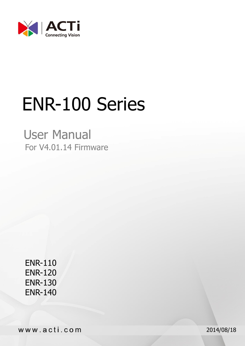 ACTi ENR-110 ENR-120 ENR-130 ENR-140 User Manual | 52 pages
