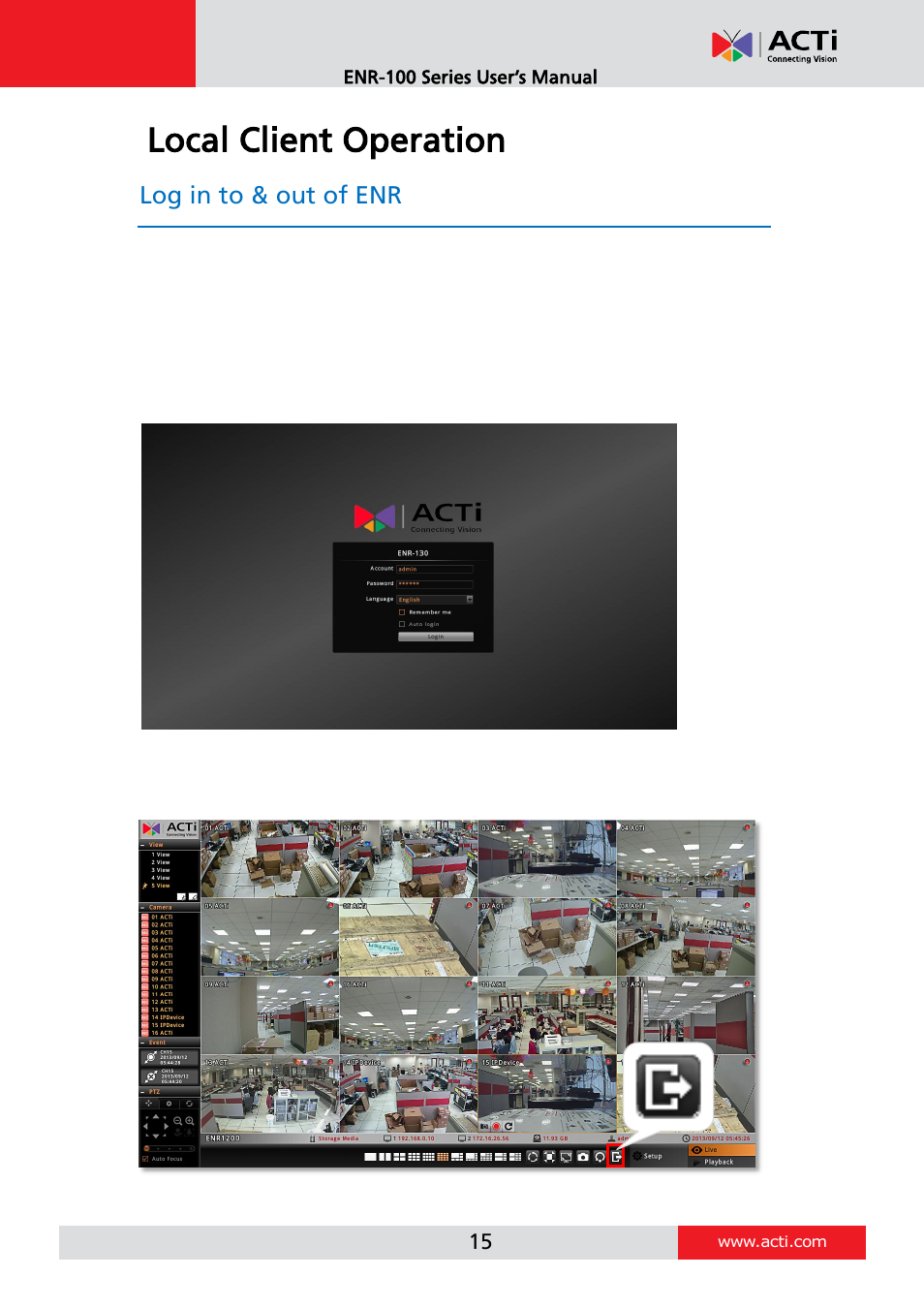 Local client operation, Log in to & out of enr, Log in | Log out | ACTi ENR-110 ENR-120 ENR-130 ENR-140 User Manual | Page 15 / 52