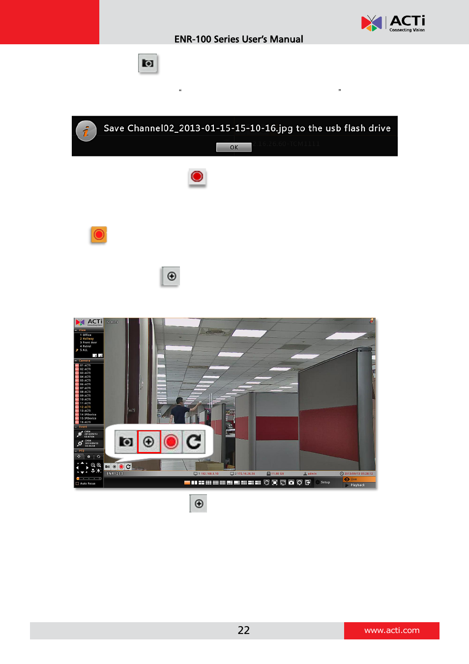 Take a snapshot, Start / stop manual recording, Digital ptz operations | ACTi ENR-110 ENR-120 ENR-130 ENR-140 User Manual | Page 22 / 52