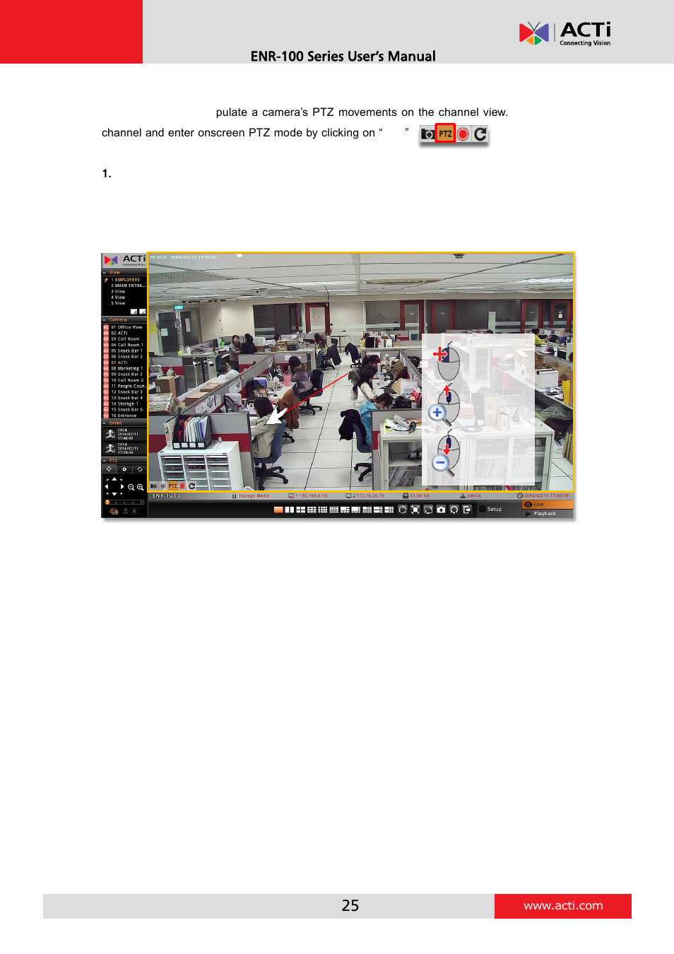 Manipulate ptz devices with mouse controls | ACTi ENR-110 ENR-120 ENR-130 ENR-140 User Manual | Page 25 / 52
