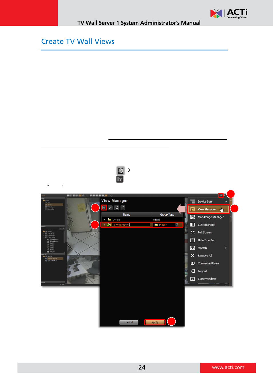 Create tv wall views, Step one: create a tv wall views group (optional) | ACTi TV Wall Server 1 V1.0.05 User Manual | Page 24 / 35