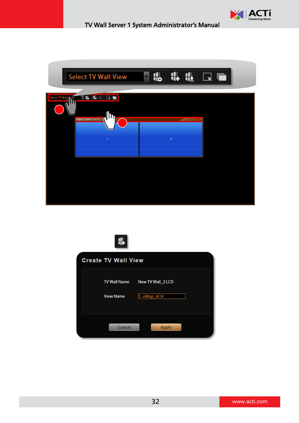 Step one: create a view set | ACTi TV Wall Server 1 V1.0.05 User Manual | Page 32 / 35
