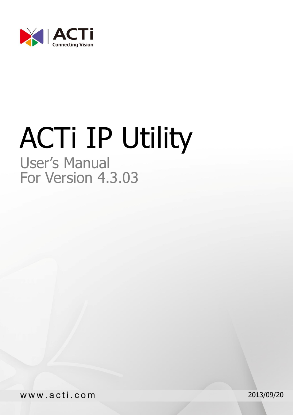 ACTi IP Utility V4.3.03 User Manual | 20 pages