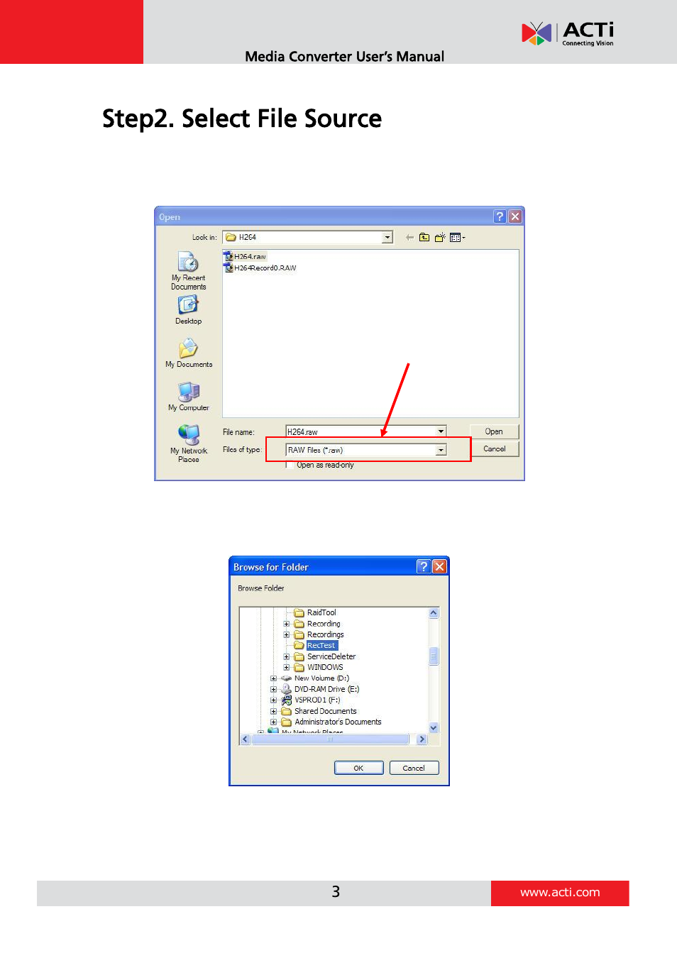 Step2. select file source | ACTi Media Converter V.2.1.26.16 User Manual | Page 3 / 8