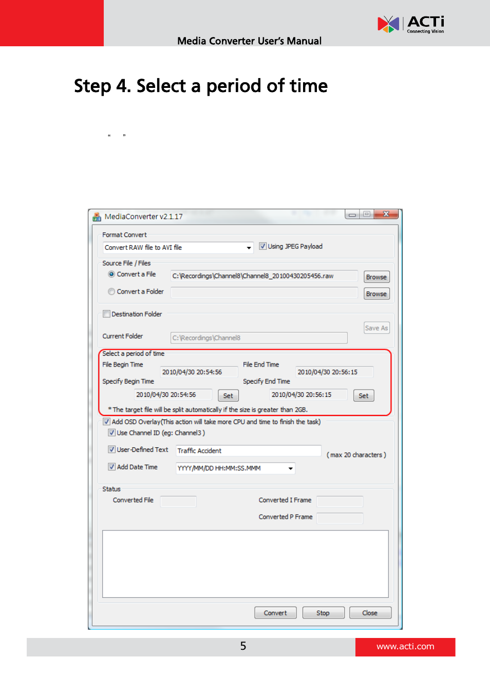 Step 4. select a period of time | ACTi Media Converter V.2.1.26.16 User Manual | Page 5 / 8
