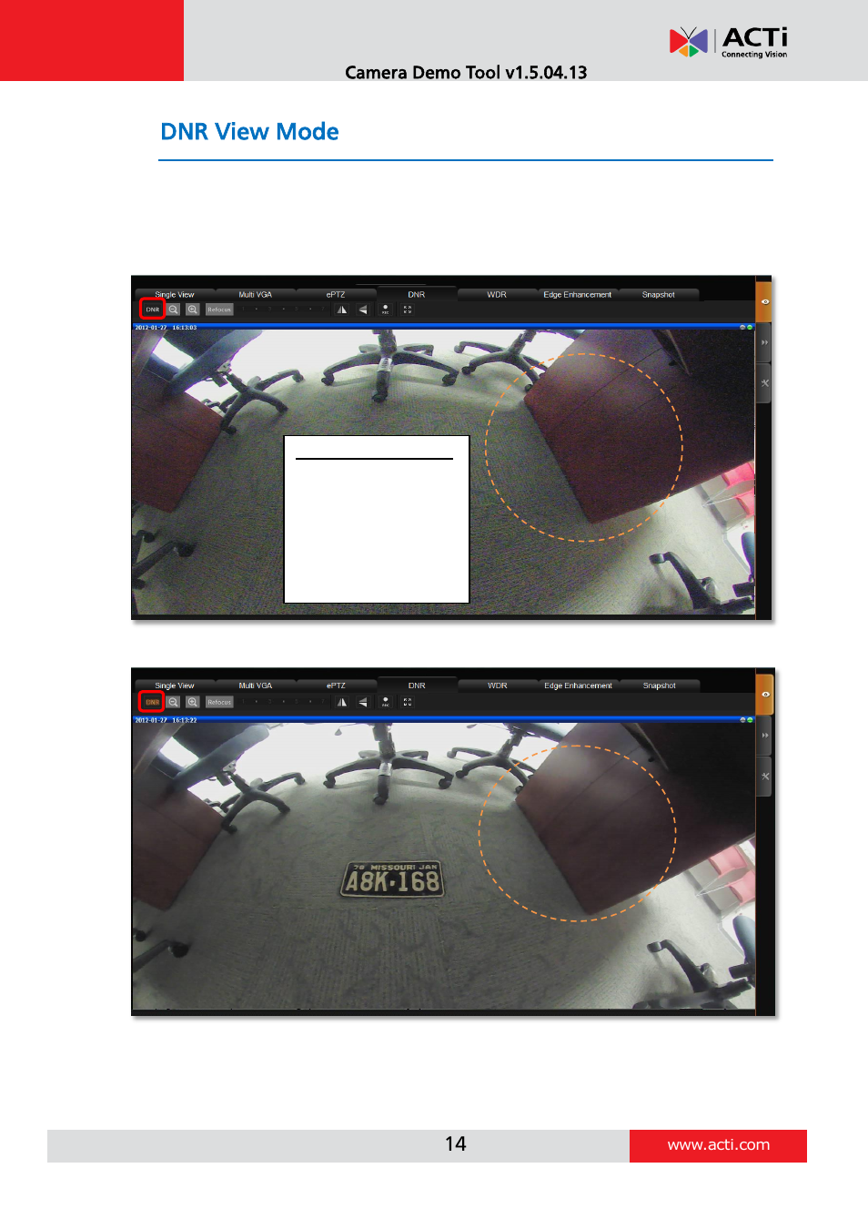 Dnr view mode | ACTi Camera_Demo_Tool V1.5.04.13 User Manual | Page 14 / 18