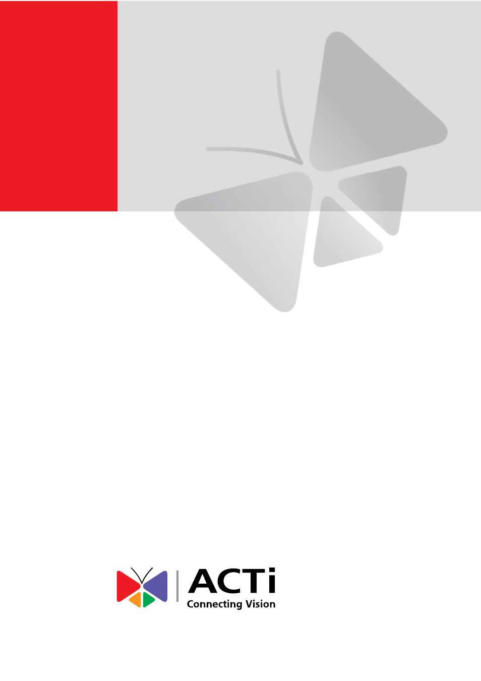 ACTi Camera Go! V1.5.10 User Manual | 17 pages