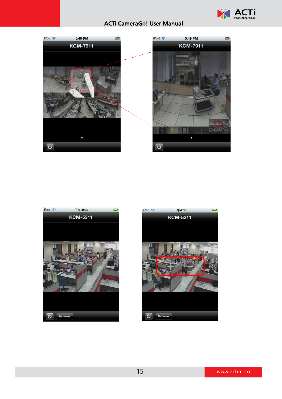 Optical zoom control | ACTi Camera Go! V1.5.10 User Manual | Page 15 / 17