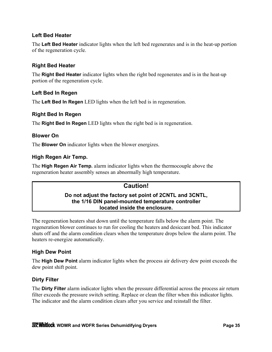 Left bed heater, Right bed heater, Left bed in regen | Right bed in regen, Blower on, High regen air temp, High dew point, Dirty filter | AEC WD 350 through WD3000 Dehumidifying Dryers User Manual | Page 36 / 84