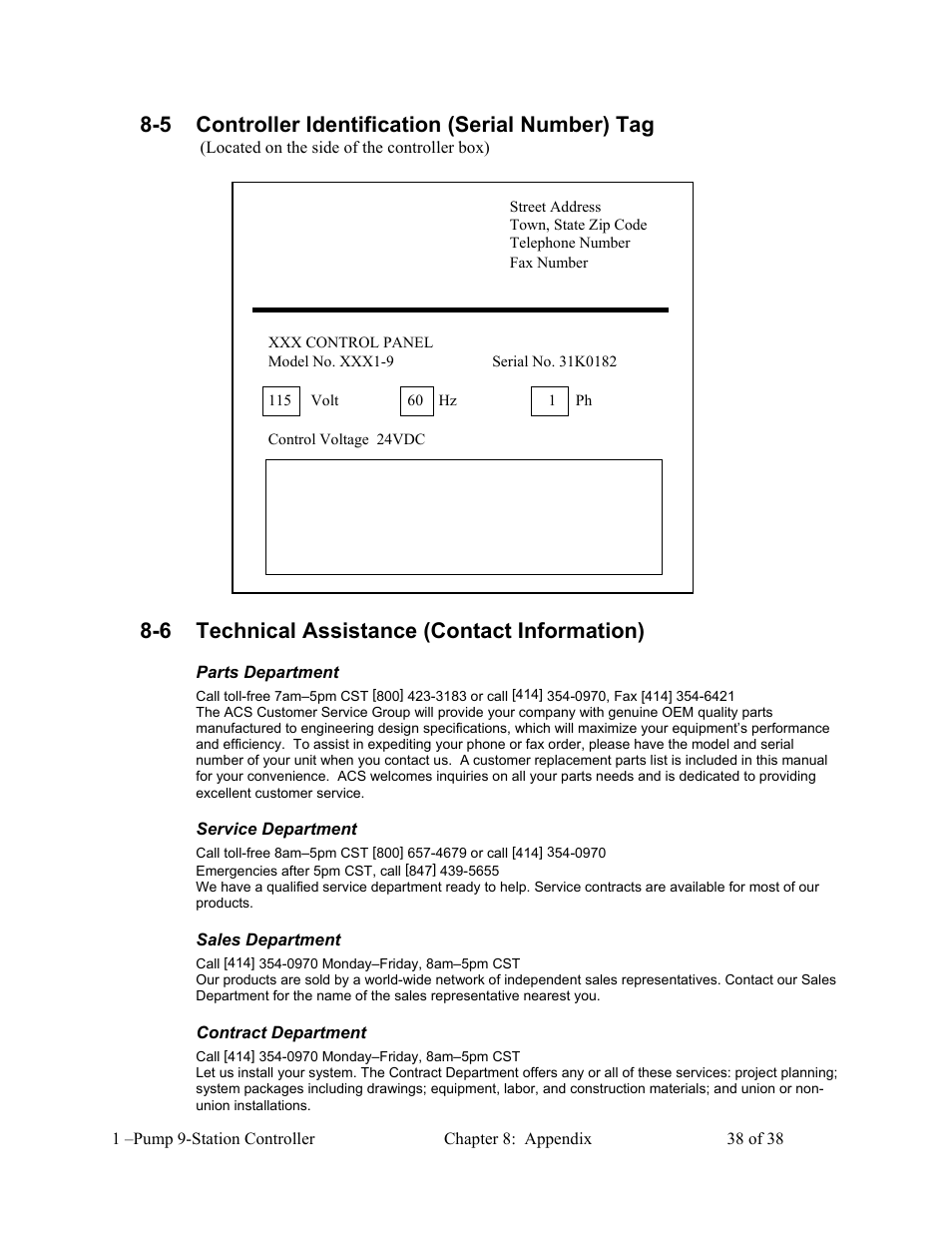 5 controller identification (serial number) tag, 6 technical assistance (contact information) | AEC 1-Pump 9-Station Controller User Manual | Page 39 / 39