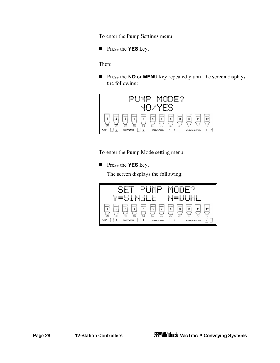 Pump mode? no/yes set pump mode? y=single n=dual | AEC VacTrac Series Conveying Systems User Manual | Page 29 / 97