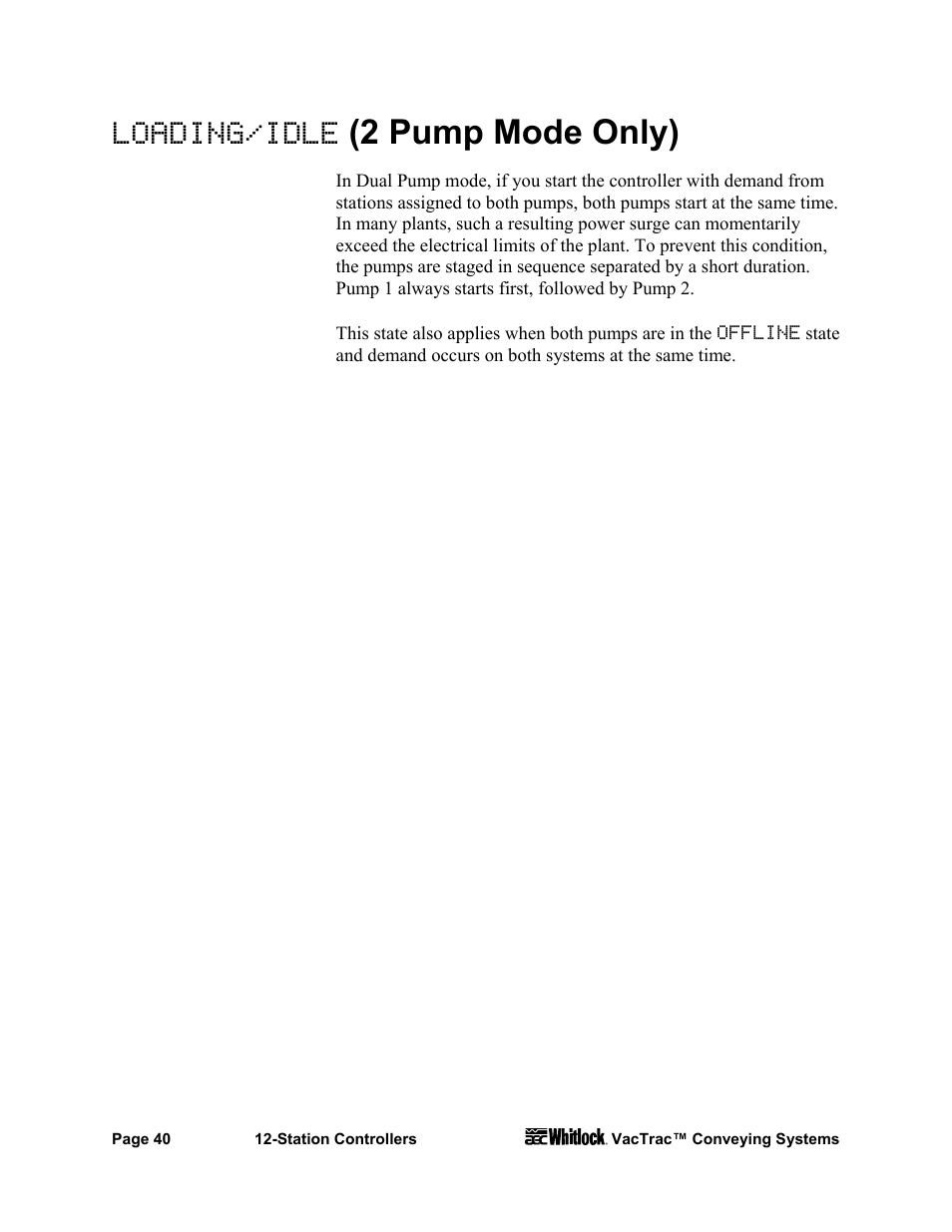 Loading/idle (2 pump mode only) | AEC VacTrac Series Conveying Systems User Manual | Page 41 / 97