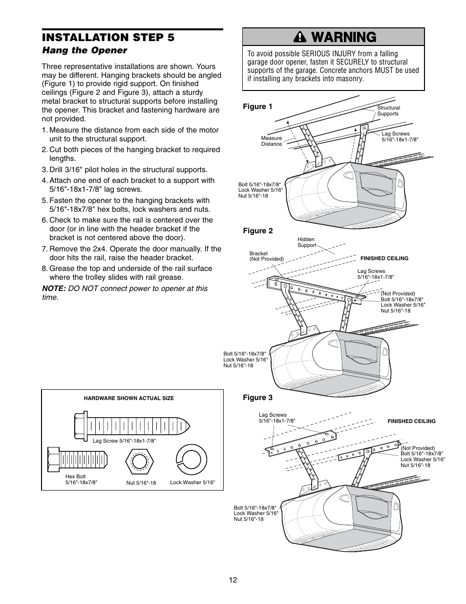 Step 5 hang the opener, Warning caution warning warning, Installation step 5 | Hang the opener | Chamberlain 3575K 4 HPv User Manual | Page 12 / 36