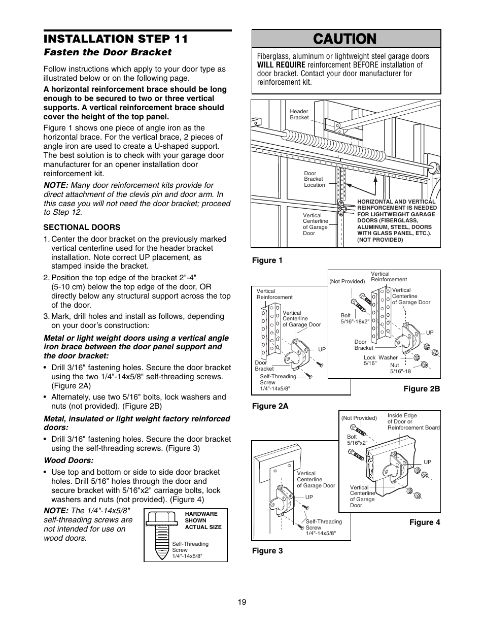 Step 11 fasten the door bracket, Warning caution warning warning, Installation step 11 | Fasten the door bracket | Chamberlain 3575K 4 HPv User Manual | Page 19 / 36