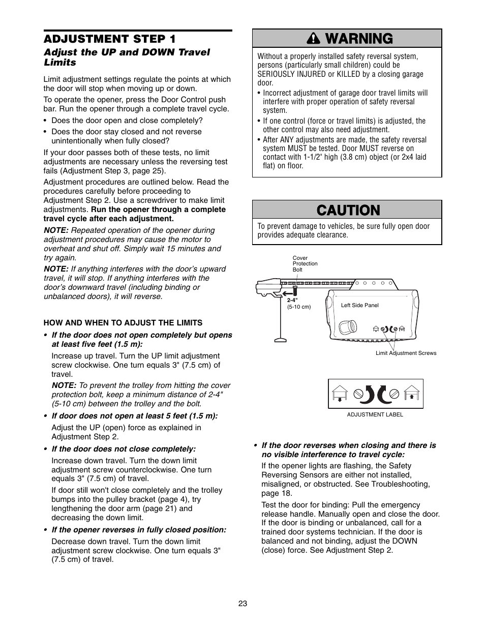 Adjustment, Step 1 adjust the up and down travel limits, Warning caution warning warning | Adjustment step 1 | Chamberlain 3575K 4 HPv User Manual | Page 23 / 36