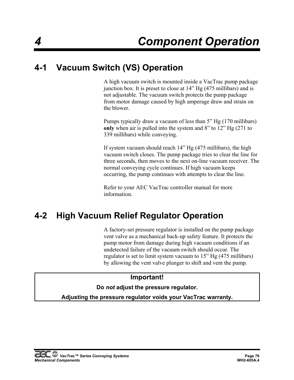 4component operation, 1 vacuum switch (vs) operation, 2 high vacuum relief regulator operation | AEC VacTrac Series Conveying Systems User Manual | Page 79 / 120