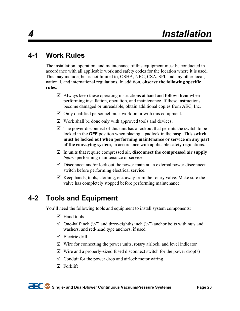 4 installation, 1 work rules, 2 tools & equipment | 3 installing mechanical components, 4installation, 2 tools and equipment | AEC Continuous Vacuum/Pressure Conveying Systems User Manual | Page 24 / 77