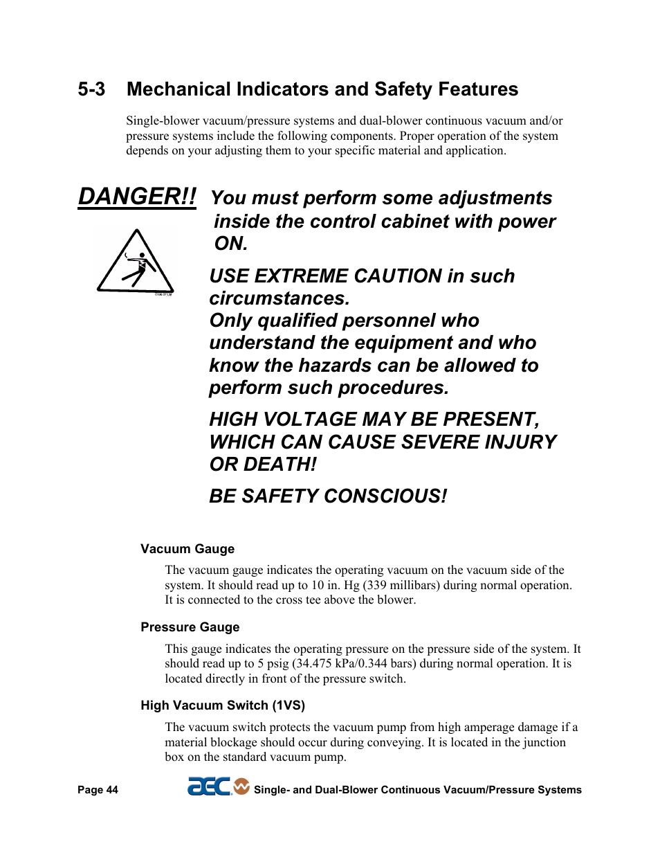 4 pre-startup checklist, Danger, 3 mechanical indicators and safety features | AEC Continuous Vacuum/Pressure Conveying Systems User Manual | Page 45 / 77