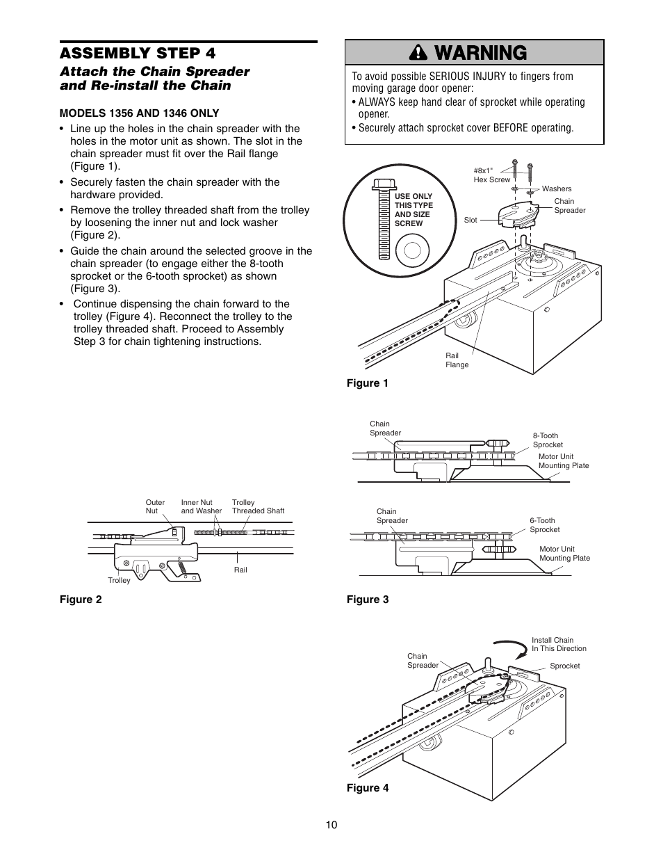 Warning caution warning warning, Assembly step 4, Attach the chain spreader and re-install the chain | Chamberlain 1346 - 1HP User Manual | Page 10 / 40