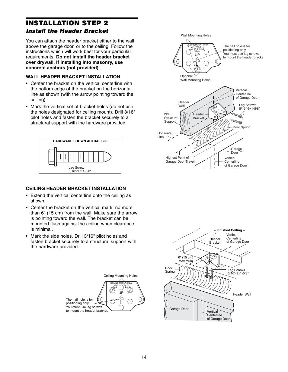 Step 2 install the header bracket, Installation step 2, Install the header bracket | Chamberlain 1346 - 1HP User Manual | Page 14 / 40