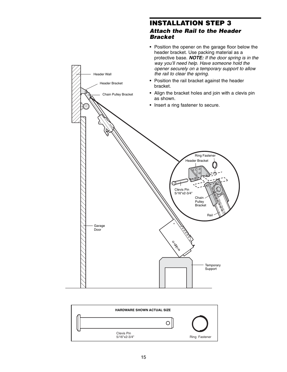 Step 3 attach the rail to the header bracket, Installation step 3, Attach the rail to the header bracket | Chamberlain 1346 - 1HP User Manual | Page 15 / 40