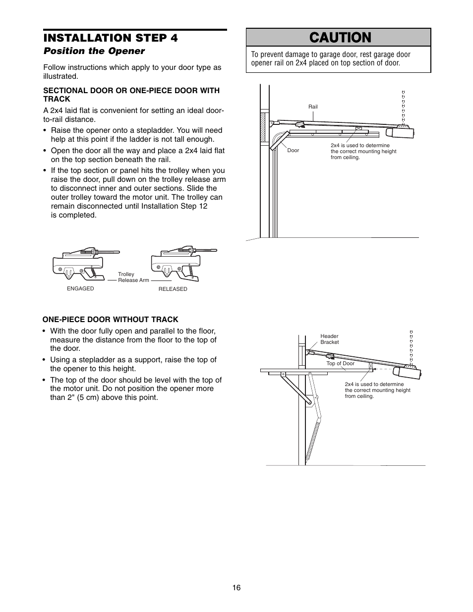 Step 4 position the opener, Warning caution warning warning, Installation step 4 | Chamberlain 1346 - 1HP User Manual | Page 16 / 40