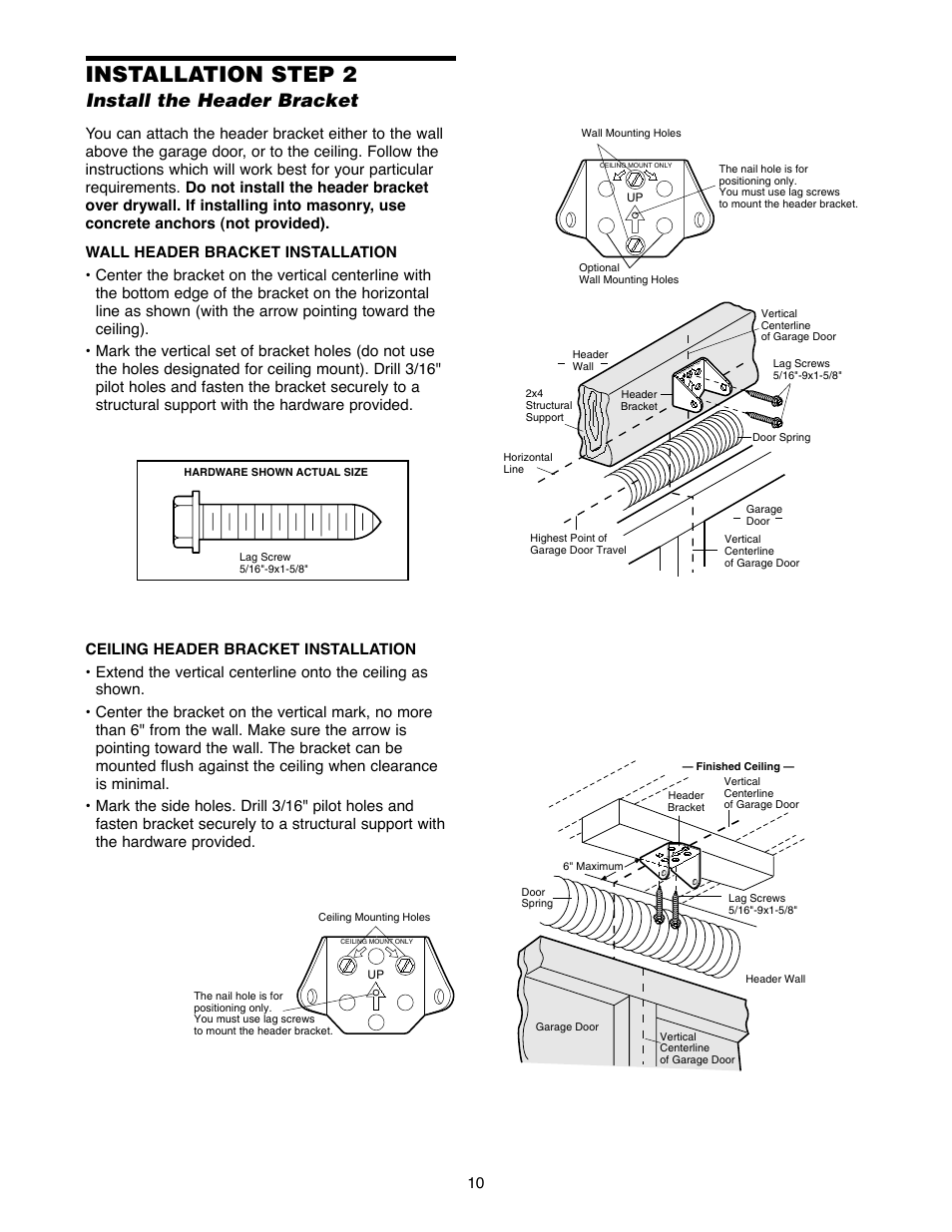 Installation step 2 install the header bracket, Installation step 2, Install the header bracket | Chamberlain 2500B User Manual | Page 10 / 36