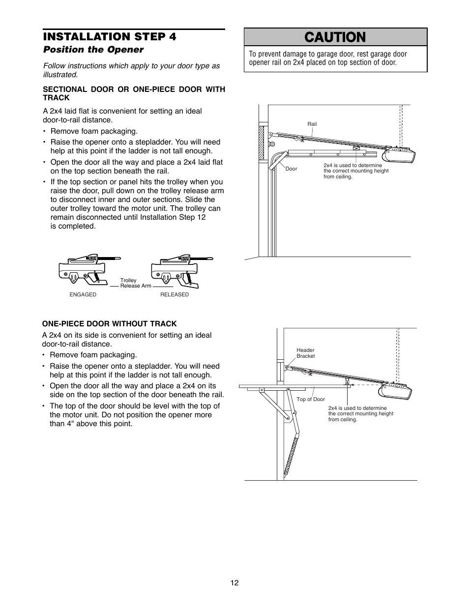 Installation step 4 position the opener, Warning caution warning warning, Installation step 4 | Chamberlain 2500B User Manual | Page 12 / 36