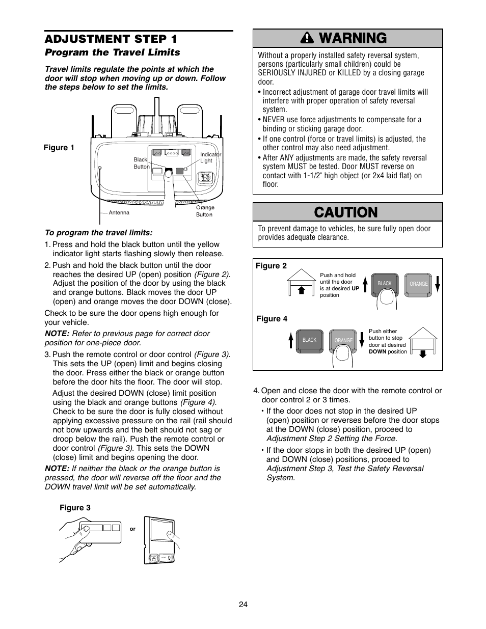 Adjustment, Adjustment step 1 program the travel limits, Warning caution warning warning | Adjustment step 1 | Chamberlain 2500B User Manual | Page 24 / 36