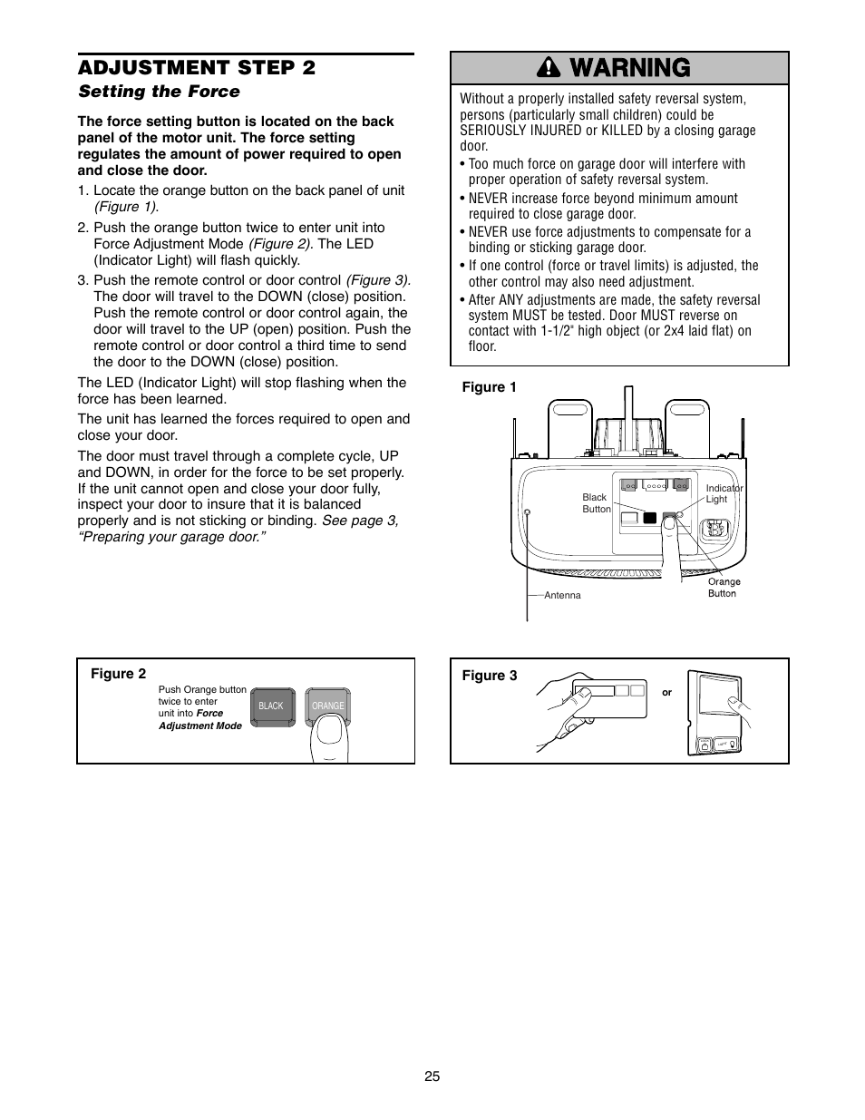 Adjustment step 2 setting the force, Warning caution warning warning, Adjustment step 2 | Setting the force | Chamberlain 2500B User Manual | Page 25 / 36