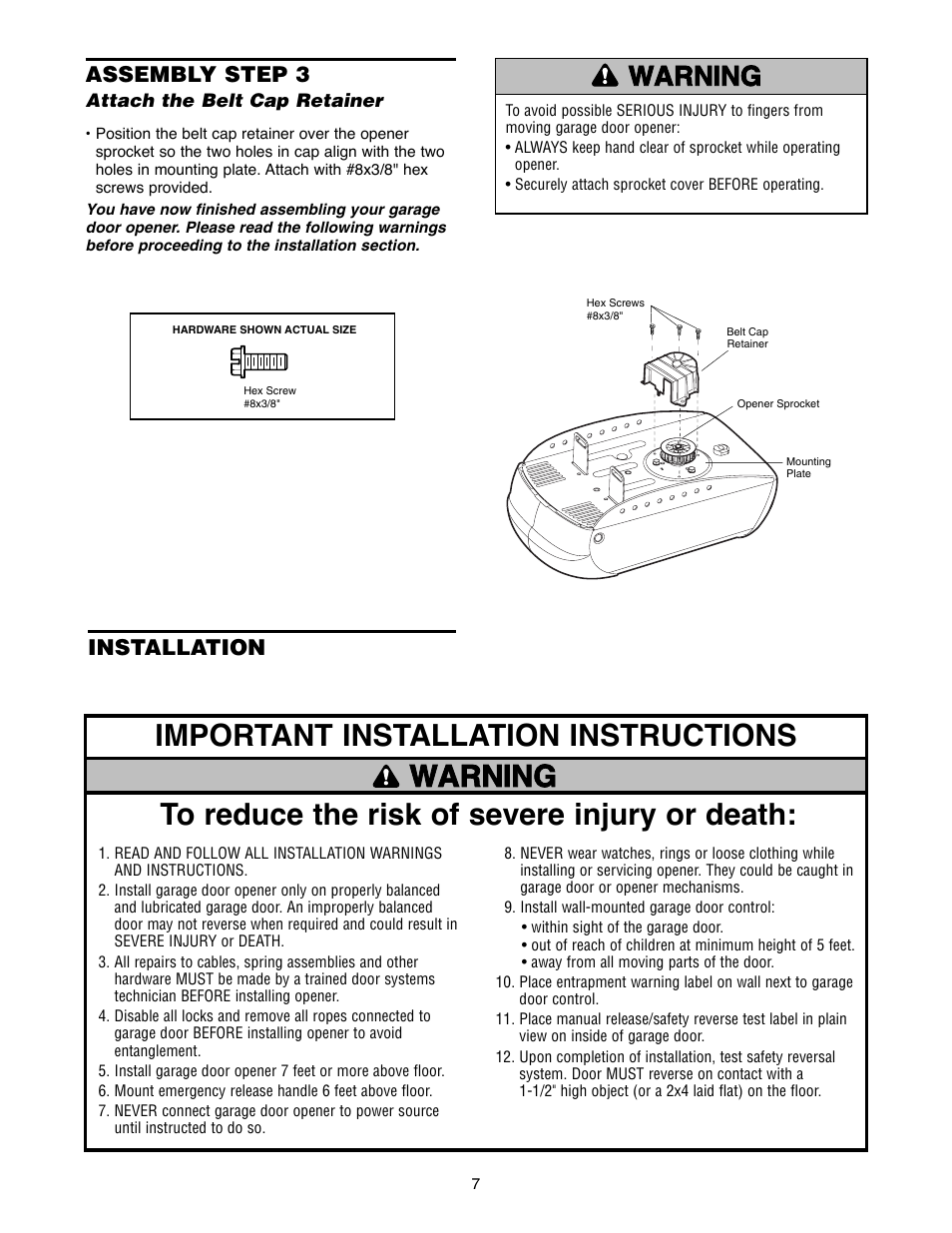 Assembly step 3 attach the belt cap retainer, Installation, Important installation instructions | Warning caution warning warning, Assembly step 3 | Chamberlain 2500B User Manual | Page 7 / 36