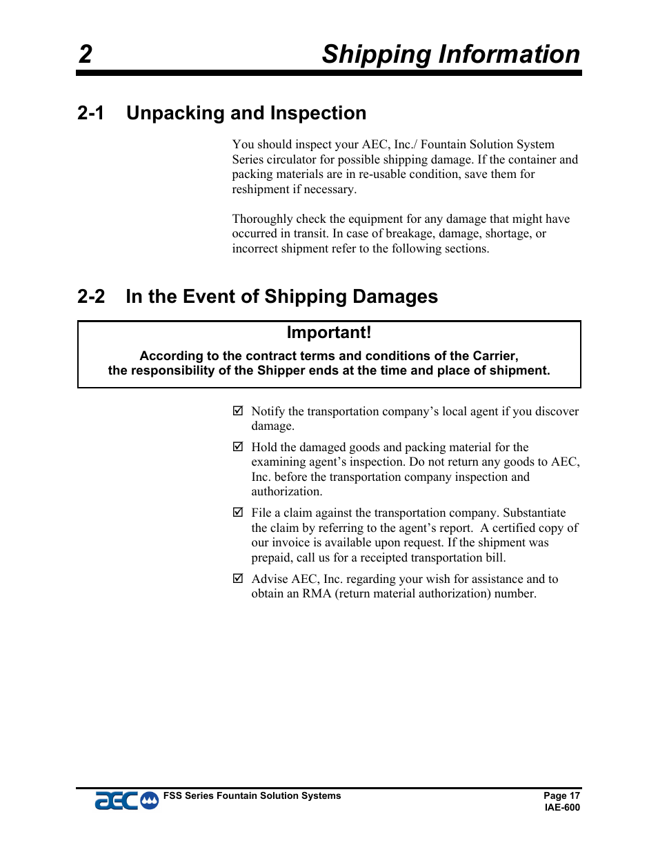 2shipping information, 1 unpacking and inspection, 2 in the event of shipping damages | Important | AEC FSS Series 1.5- 10 HP Fountain Solution Systems User Manual | Page 18 / 81