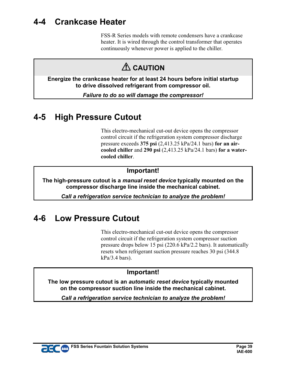 4 crankcase heater, 5 high pressure cutout, 6 low pressure cutout | AEC FSS Series 1.5- 10 HP Fountain Solution Systems User Manual | Page 40 / 81