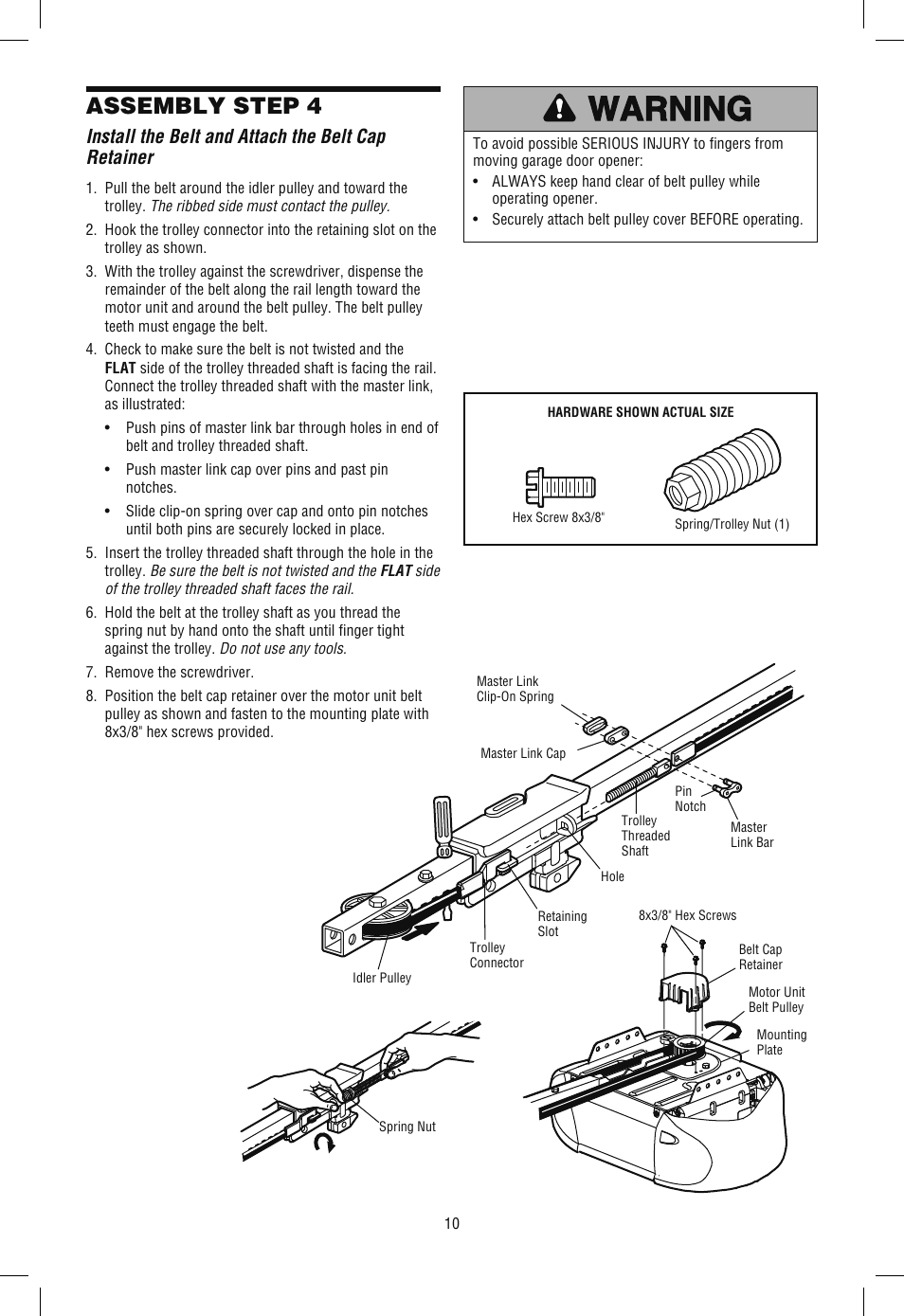 Install the belt and attach the belt capretainer, Assembly step 4, Install the belt and attach the belt cap retainer | Chamberlain WD962KLD User Manual | Page 10 / 44