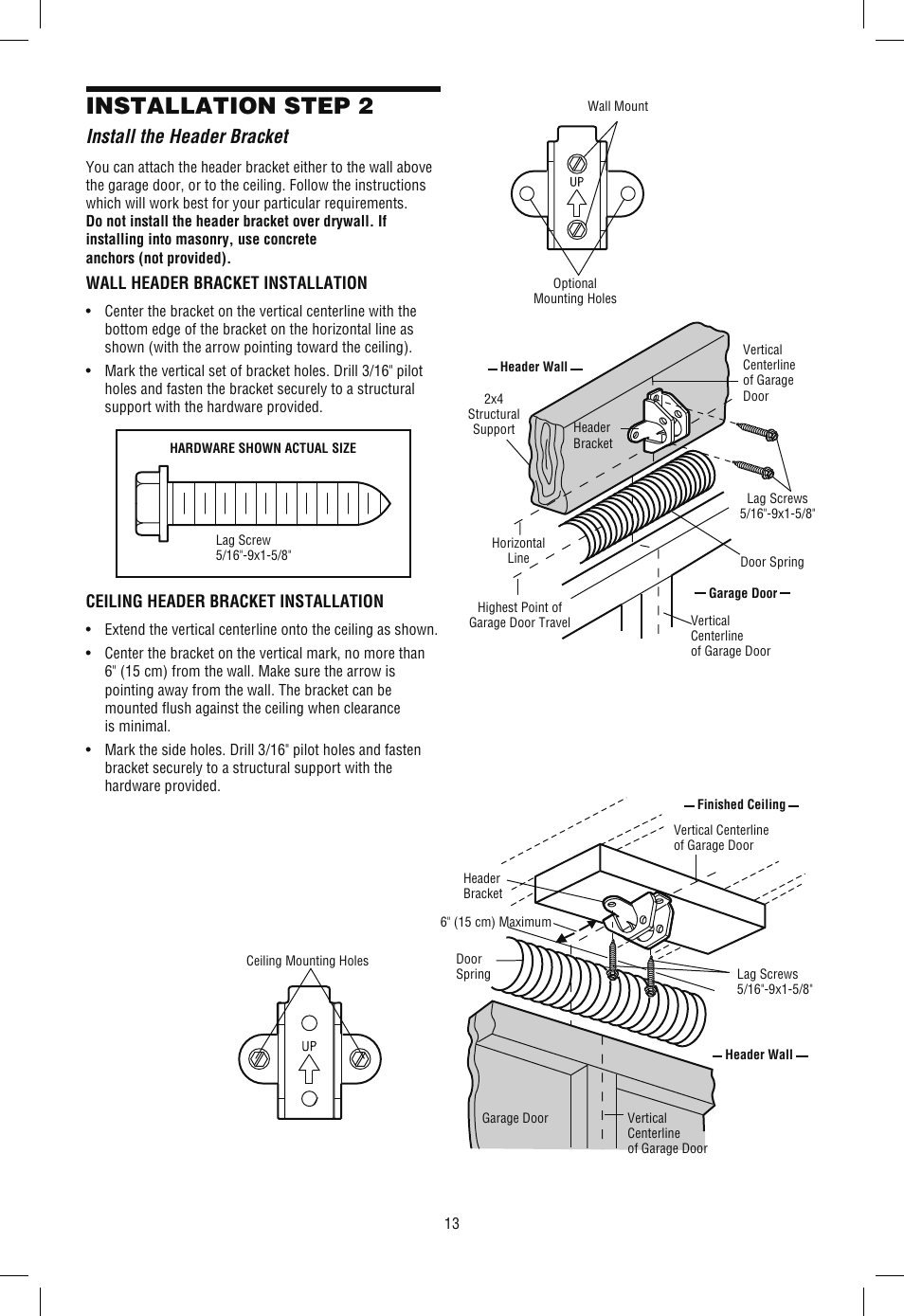 Install the header bracket, Installation step 2 | Chamberlain WD962KLD User Manual | Page 13 / 44