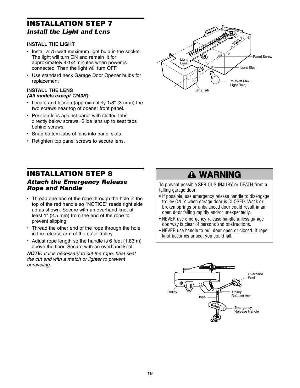 Installation step 7, Installation step 8, Warning caution warning warning | Chamberlain 1240R - 1/4HP User Manual | Page 19 / 40