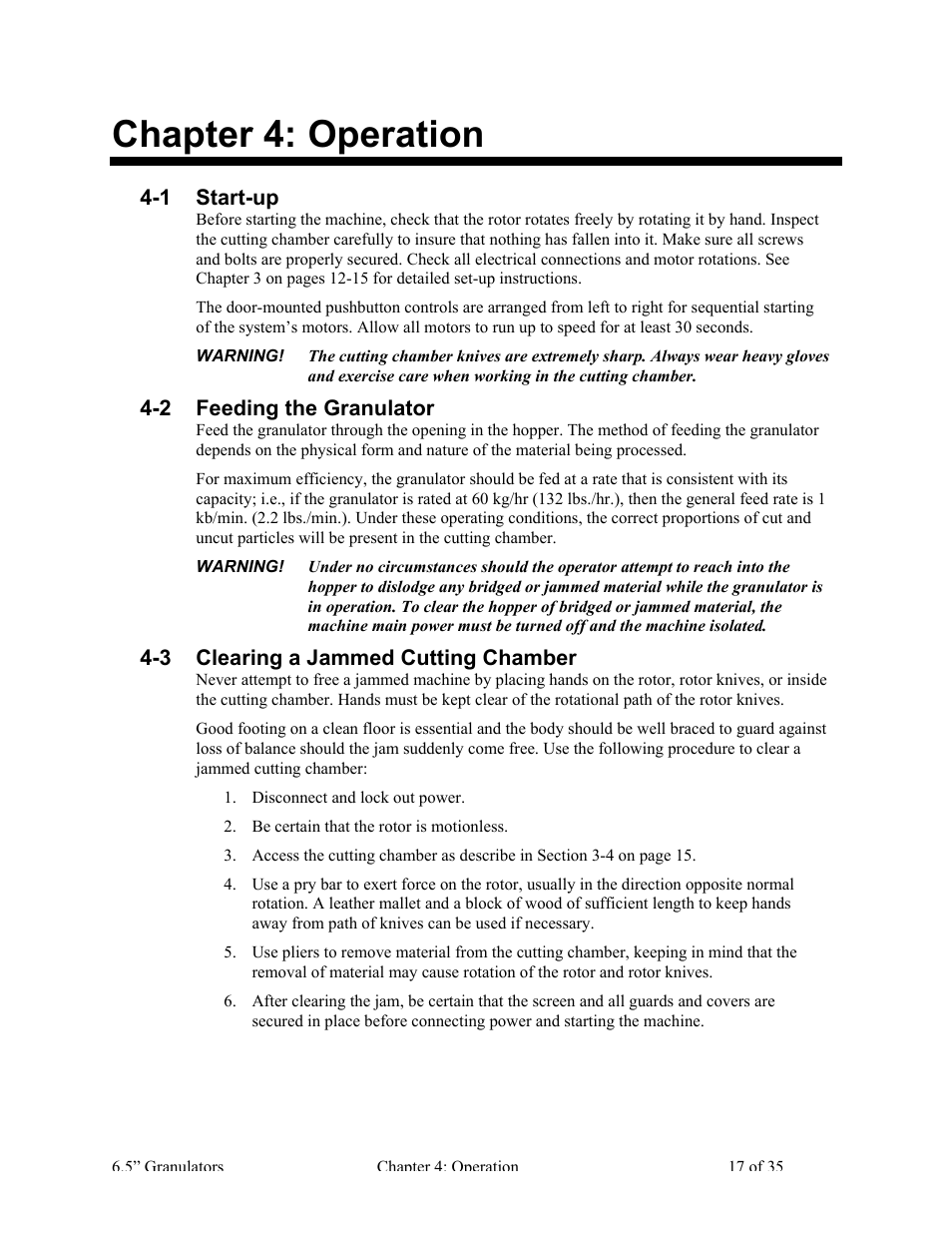 Chapter 4: operation, 1 start-up, 2 feeding the granulator | 3 clearing a jammed cutting chamber | AEC AG Auger Series Granulator User Manual | Page 18 / 36