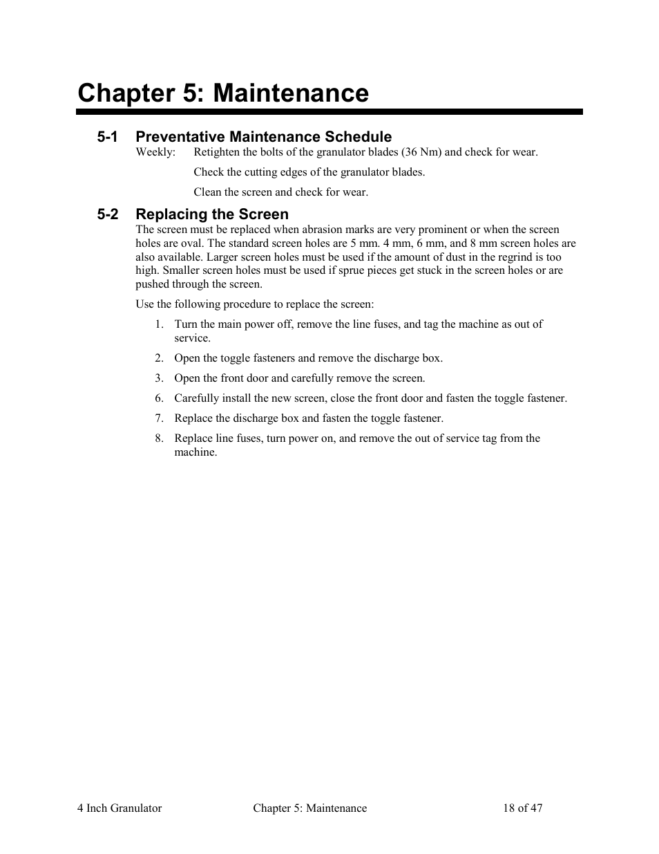 Maintenance, Preventative maintenance schedule, Replacing the screen | Chapter 5, Chapter 5: maintenance | AEC Colortronic Granulator - M103 User Manual | Page 18 / 47