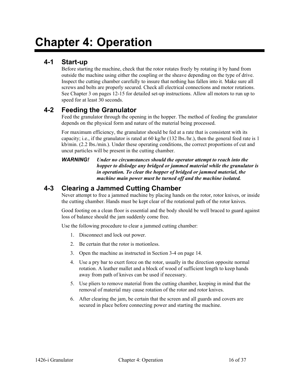 Chapter 4: operation, 1 start-up, 2 feeding the granulator | 3 clearing a jammed cutting chamber | AEC 1426-i Twin-Shear Granulator User Manual | Page 17 / 38