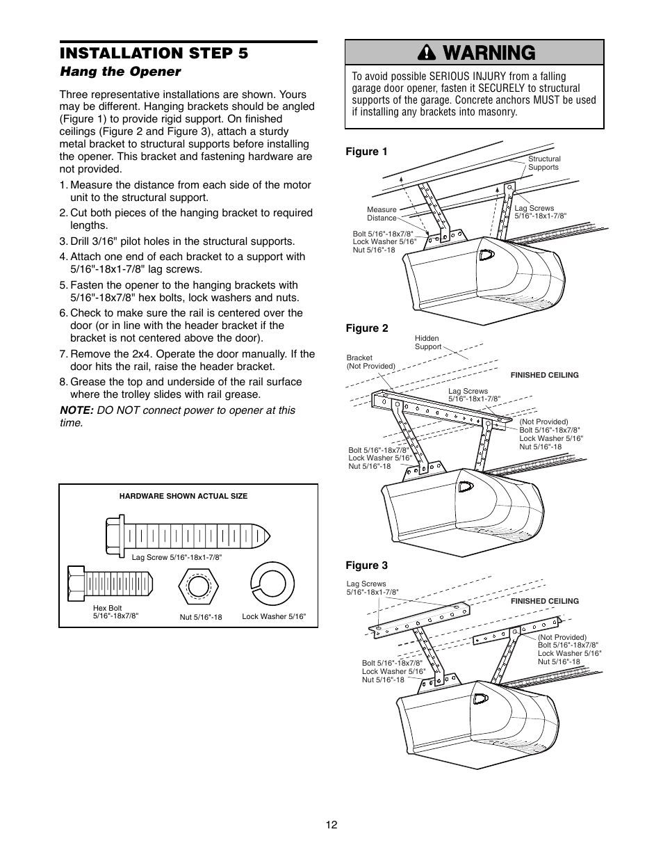 Installation step 4 position the opener, Warning caution warning warning, Installation step 5 | Hang the opener | Chamberlain 2255-2 User Manual | Page 12 / 36