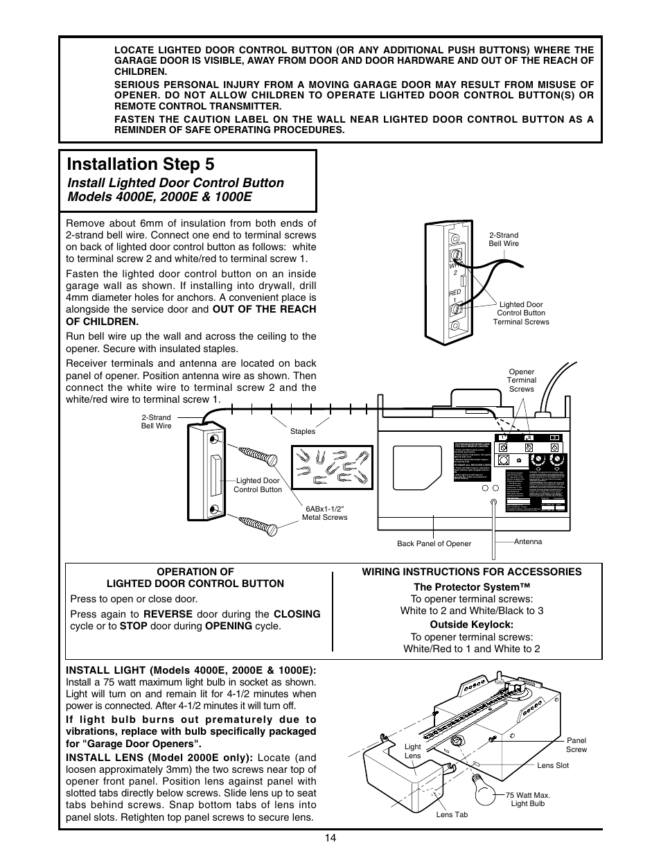 Position the opener, Installation step 5 | Chamberlain 2000E - 1/3 HP User Manual | Page 14 / 28