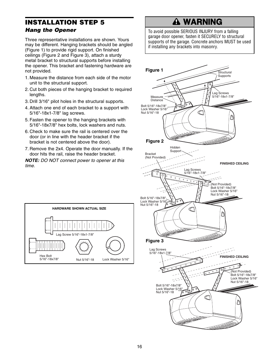 Installation step 5 hang the opener, Warning caution warning warning, Installation step 5 | Hang the opener | Chamberlain WD822KD 1/2 HP User Manual | Page 16 / 40