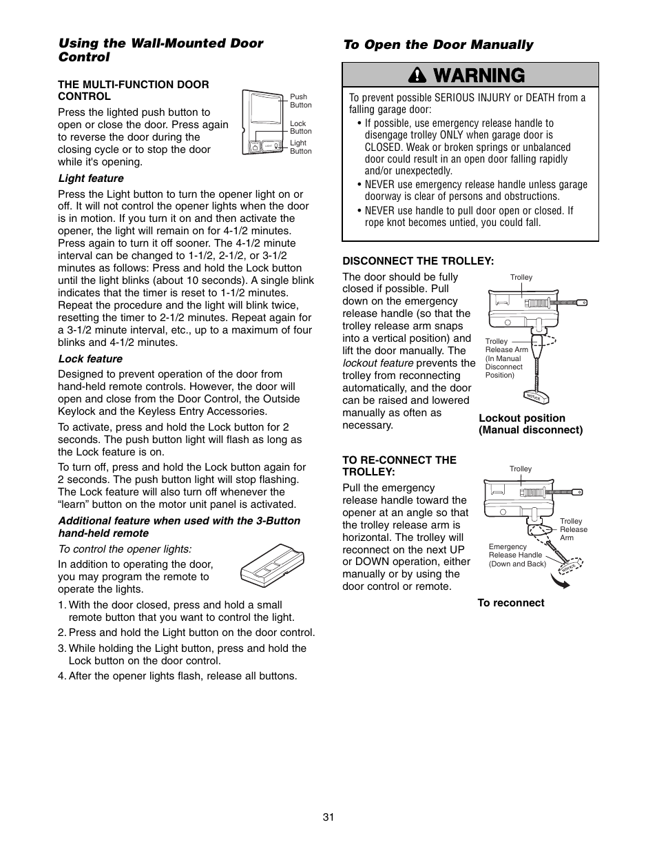 Using the wall-mounted door control, To open the door manually, Warning caution warning warning | Chamberlain WD822KD 1/2 HP User Manual | Page 31 / 40