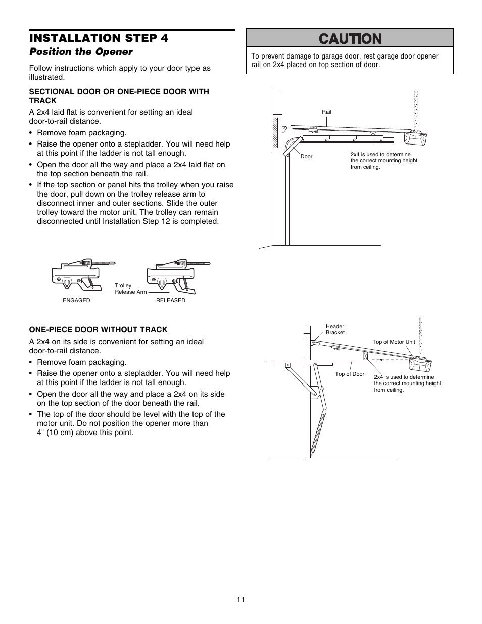 Installation step 4 position the opener, Installation step 4, Position the opener | Chamberlain 3585S 3/4 HP User Manual | Page 11 / 40