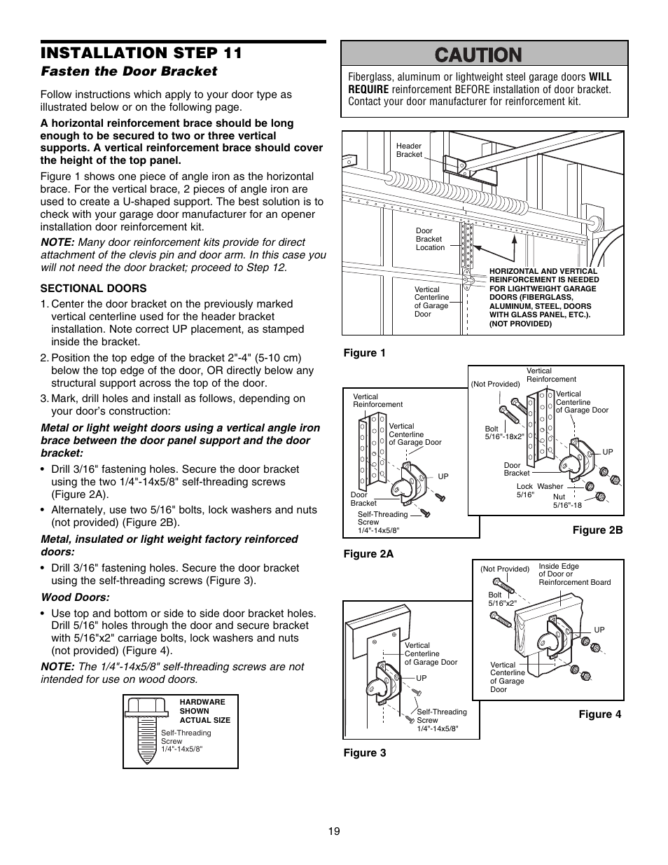 Installation step 11 fasten the door bracket, Installation step 11, Fasten the door bracket | Chamberlain 3585S 3/4 HP User Manual | Page 19 / 40