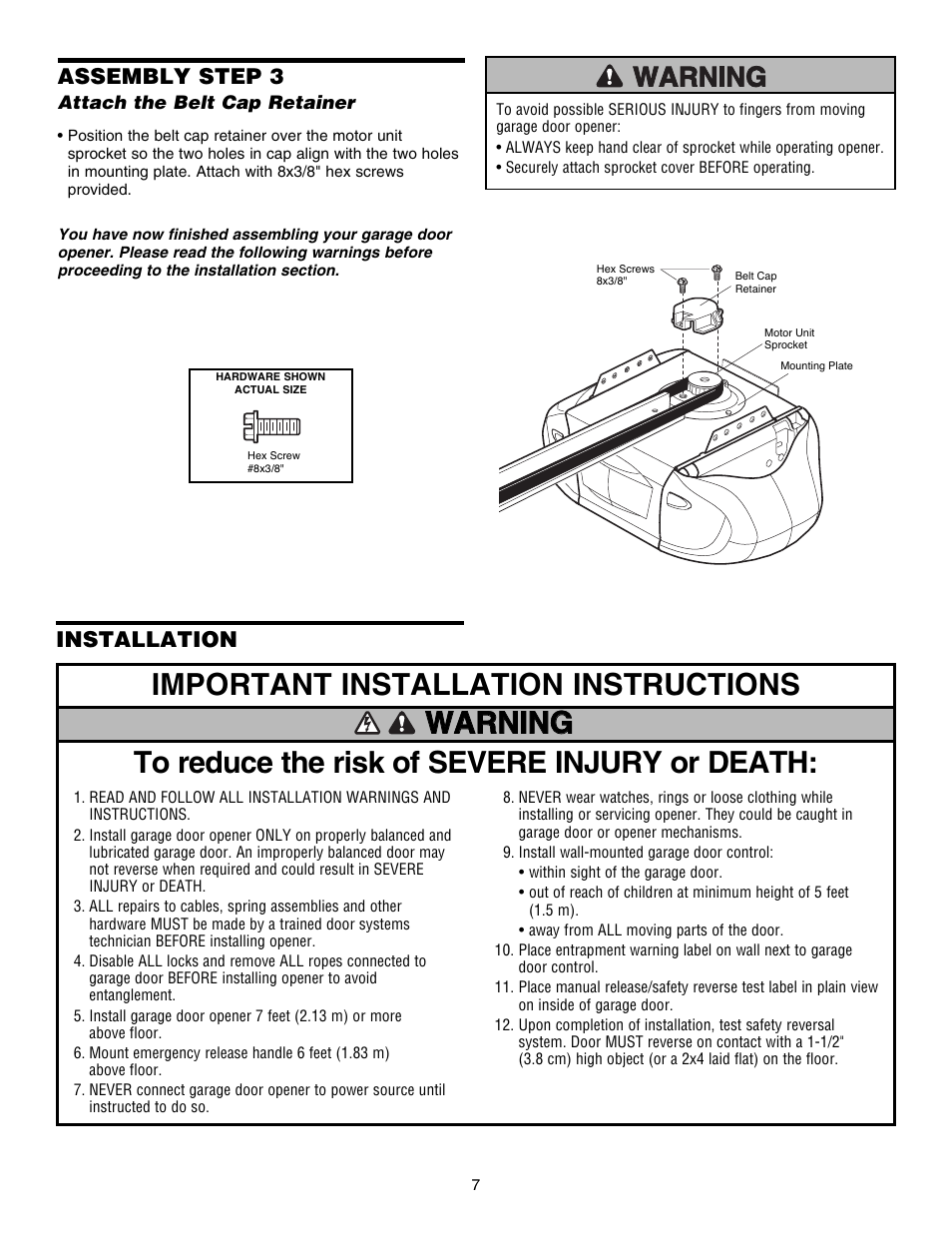 Assembly step 3 attach the belt cap retainer, Installation, Assembly step 3 | Chamberlain 3585S 3/4 HP User Manual | Page 7 / 40