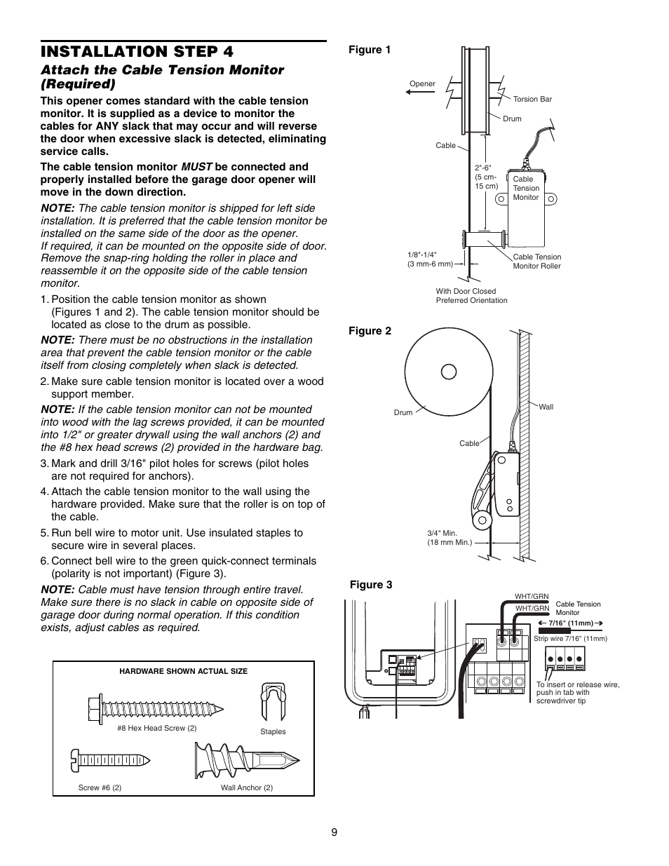 Step 4attach the cable tension monitor(required), Installation step 4, Attach the cable tension monitor (required) | Chamberlain 3800E User Manual | Page 9 / 72