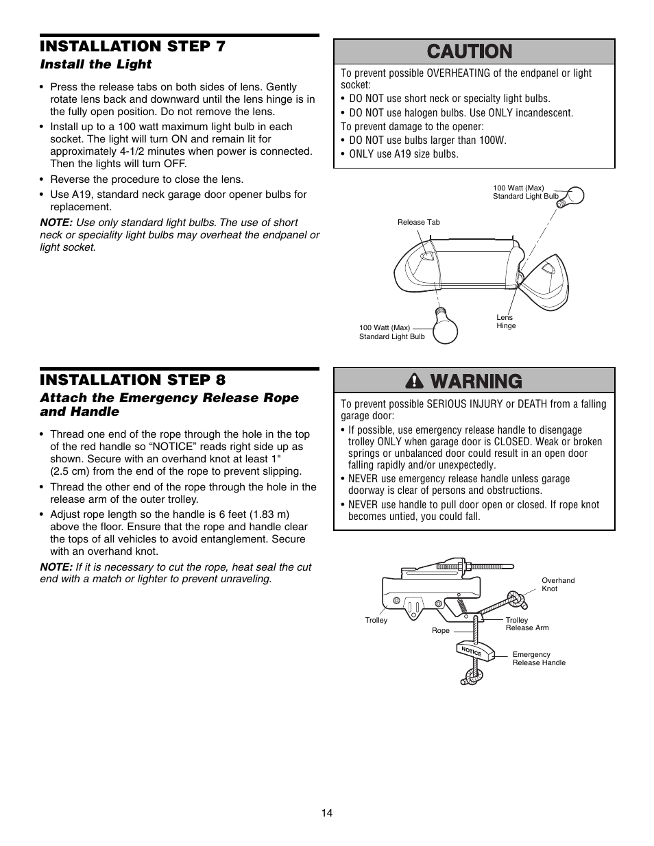 Install the light, Attach the emergency release ropeand handle, Installation step 7 | Installation step 8, Attach the emergency release rope and handle | Chamberlain 3575S User Manual | Page 14 / 40